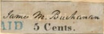 [Adhesive Signature of Postmaster James M. Buchanan, Scrivi A]